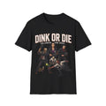 Dink or Die Halloween Dink Night T-Shirt