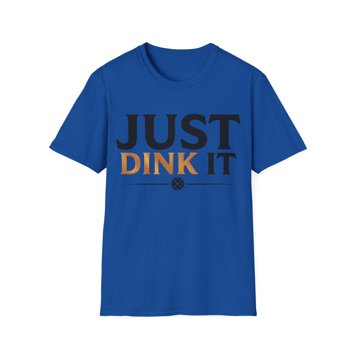 Just Dink It