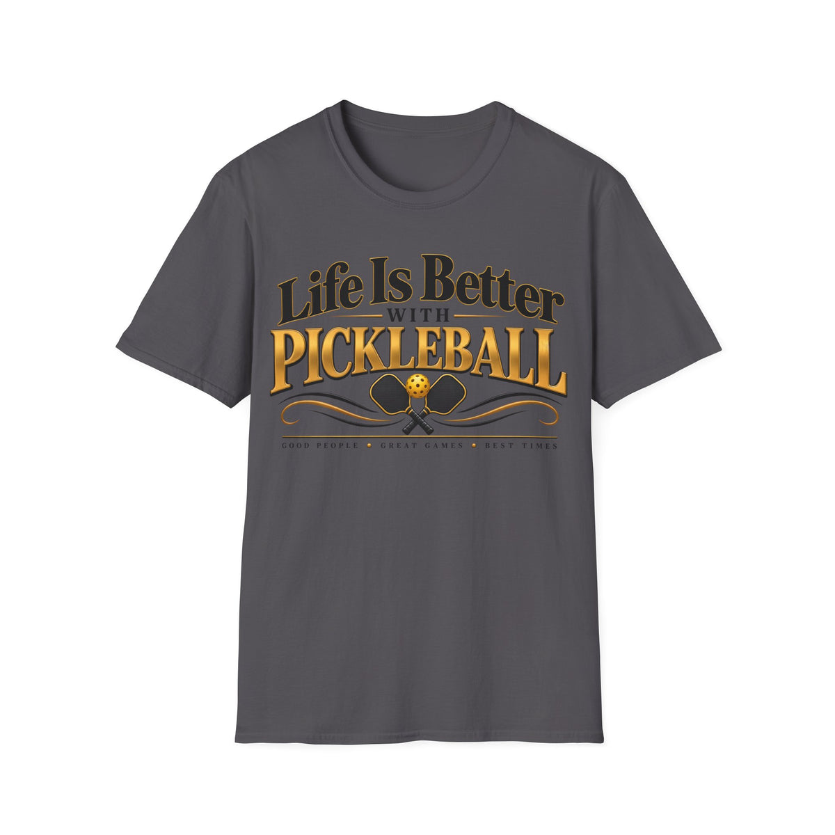 Life Is Better With Pickleball