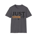 Just Dink It