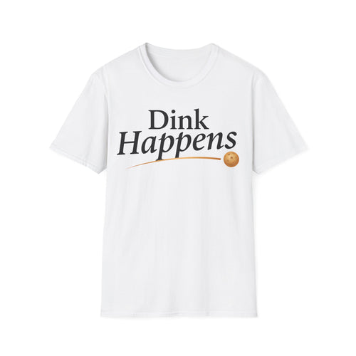 Dink Happens