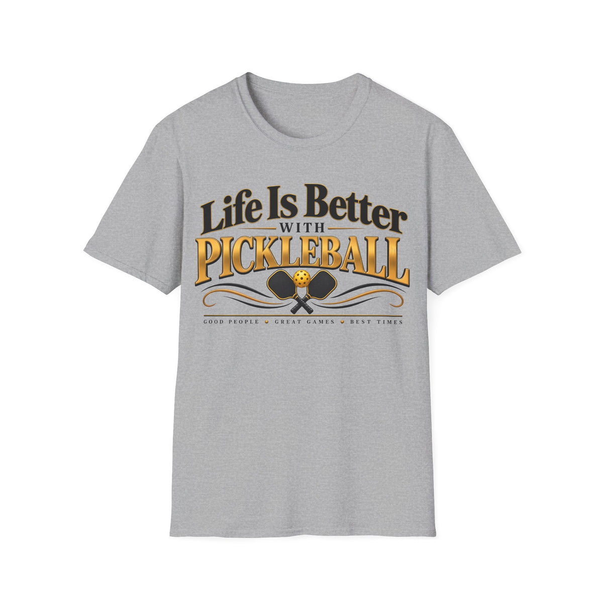 Life Is Better With Pickleball
